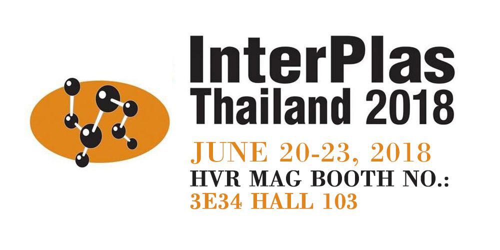 HVR MAG Will Be Attending the InterPlas Thailand 2018 Exhibition